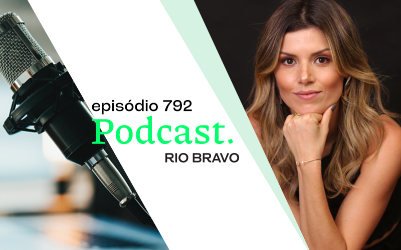 Podcast 792 – Flávia Pini:  A história do primeiro Venture Capital brasileiro focado em Retail Techs