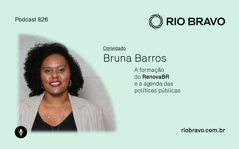 Podcast 826 – Bruna Barros:
